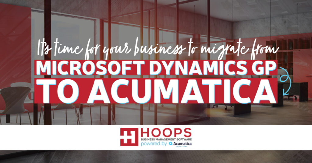 It’s time to migrate from GP to Acumatica’s Cloud ERP - Imagineering
