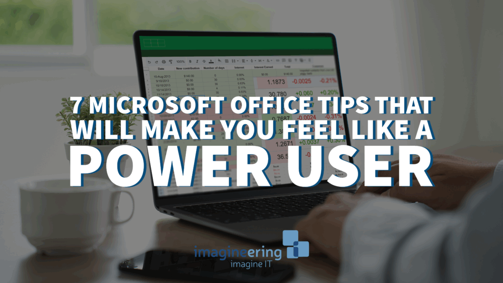 7 Microsoft Office Tips That Will Make You Feel Like a Power User ...